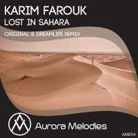Karim Farouk – Lost In Sahara (DreamLife Remix)