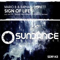 Mario B & Raphael Bennett - Sign Of Life (DreamLife Remix) 