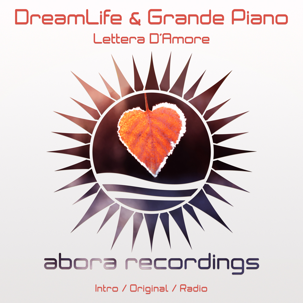 DreamLife & Grande Piano – Lettera D’Amore
