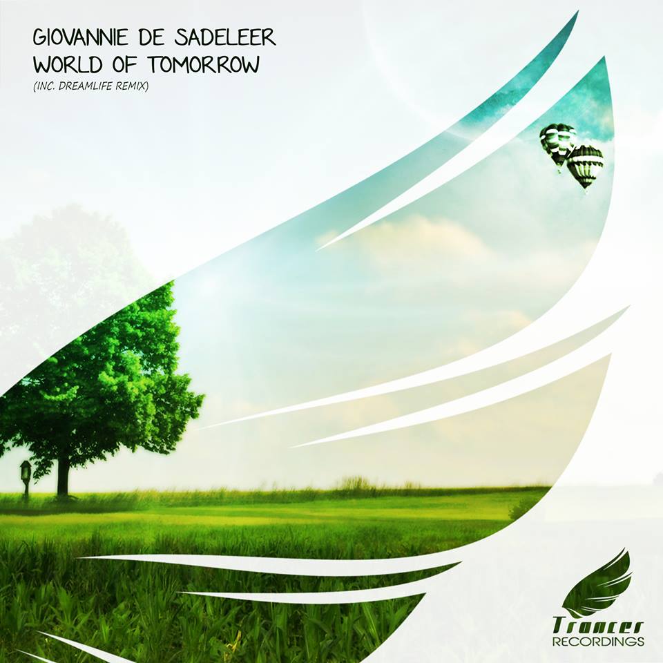 Giovannie de Sadeleer – World of Tomorrow (DreamLife Remix)