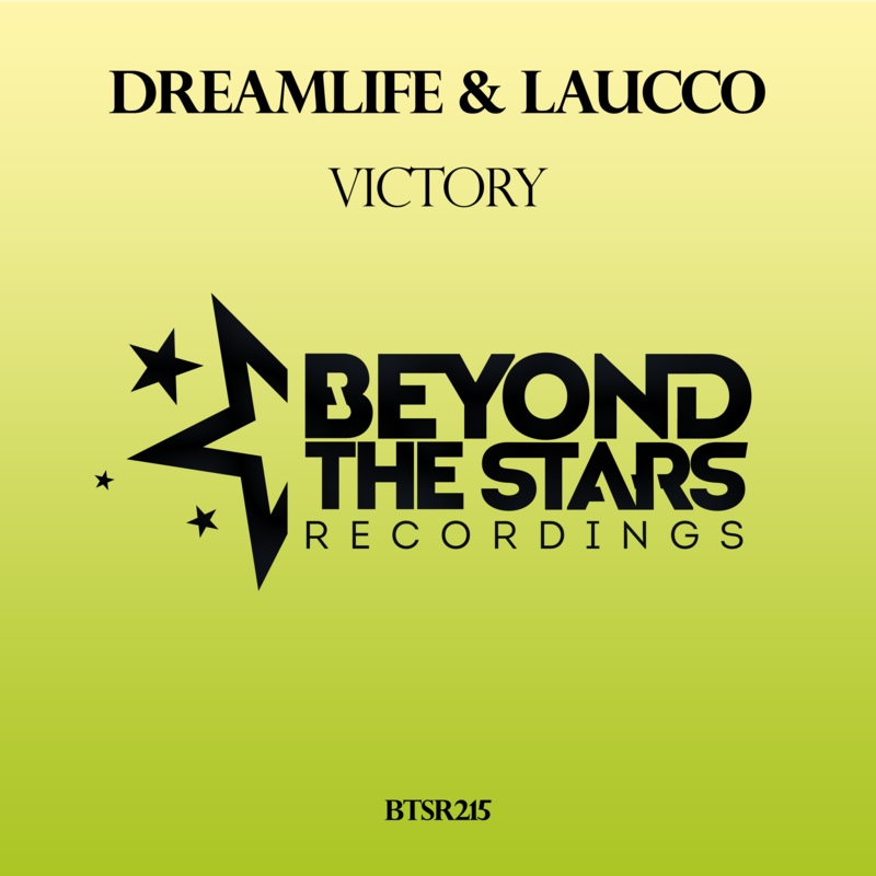 DreamLife & Laucco - Victory (Original Mix) 
