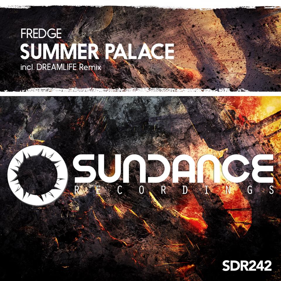 Fredge – Summer Palace (DreamLife Remix)