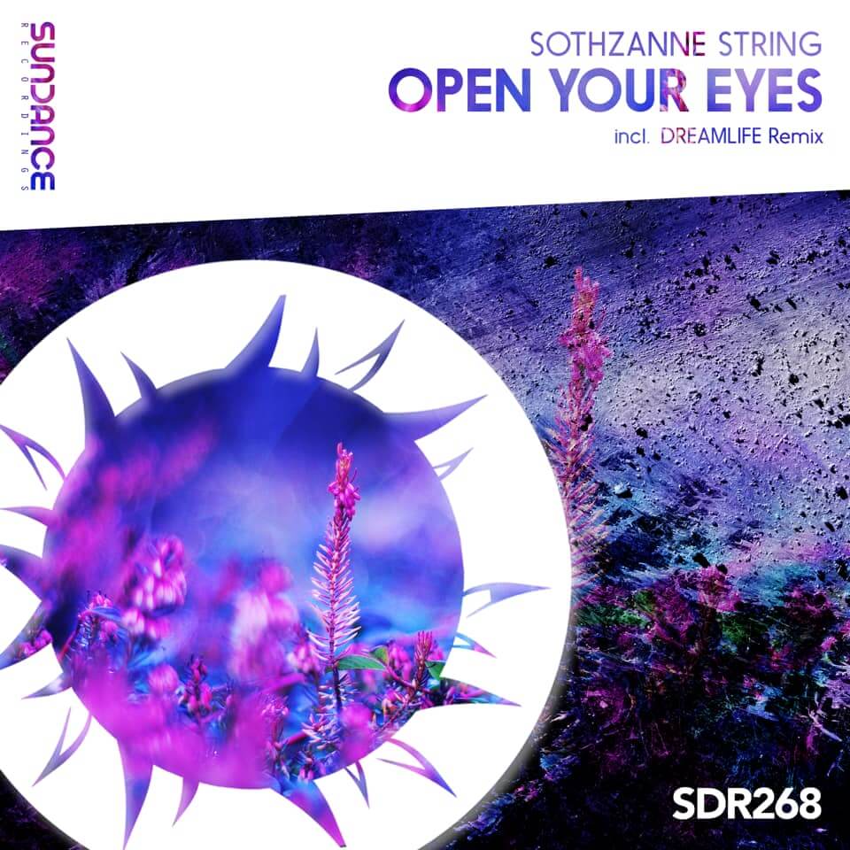 Sothzanne String - Open Your Eyes (DreamLife Remix)