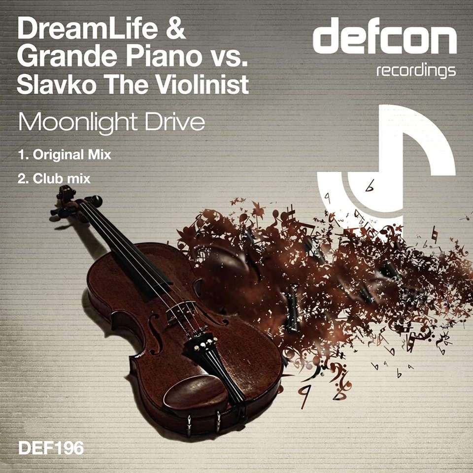 DreamLife & Grande Piano vs. Slavko The Violinist - Moonlight Drive