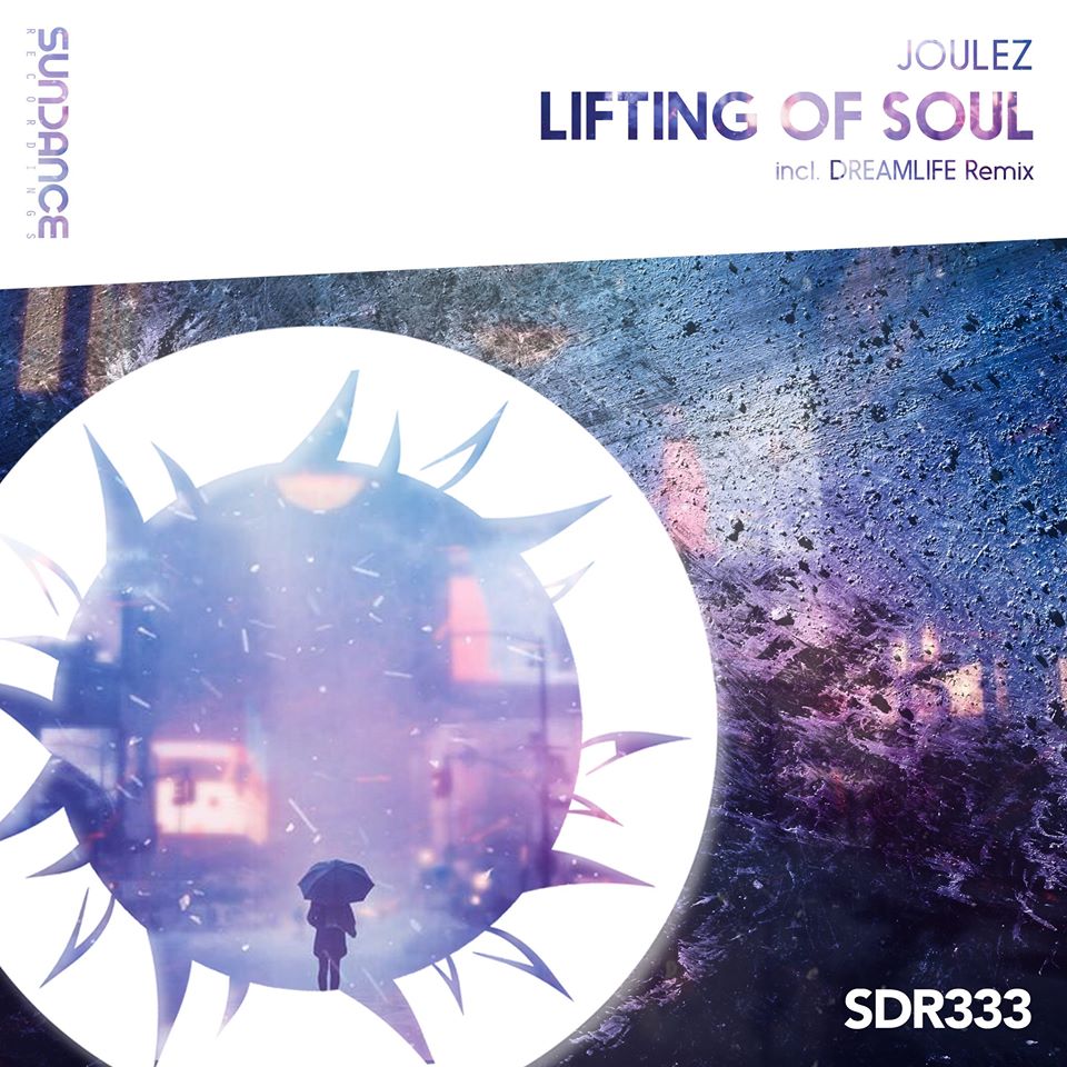Joulez - Lifting of Soul (DreamLife Remix)