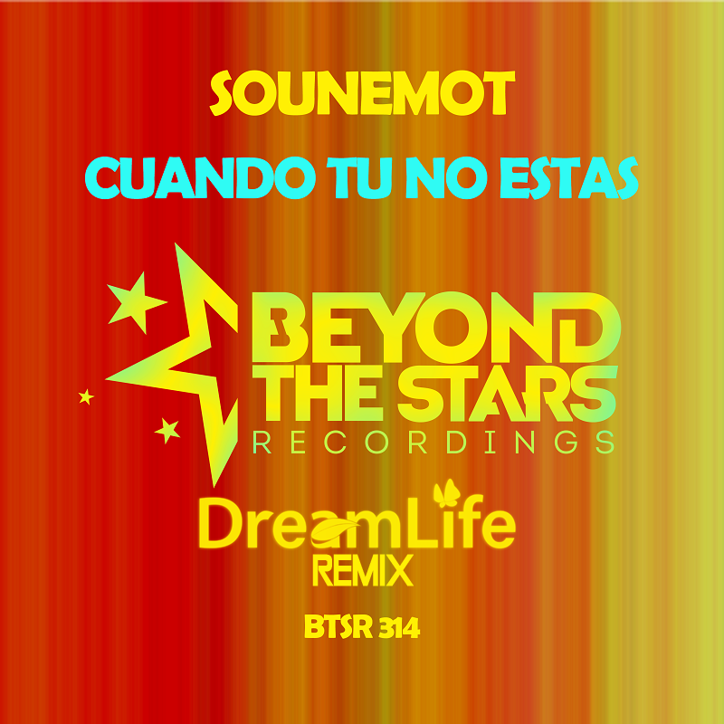 SounEmot – Cuando Tu No Estas (DreamLife Extended Remix)