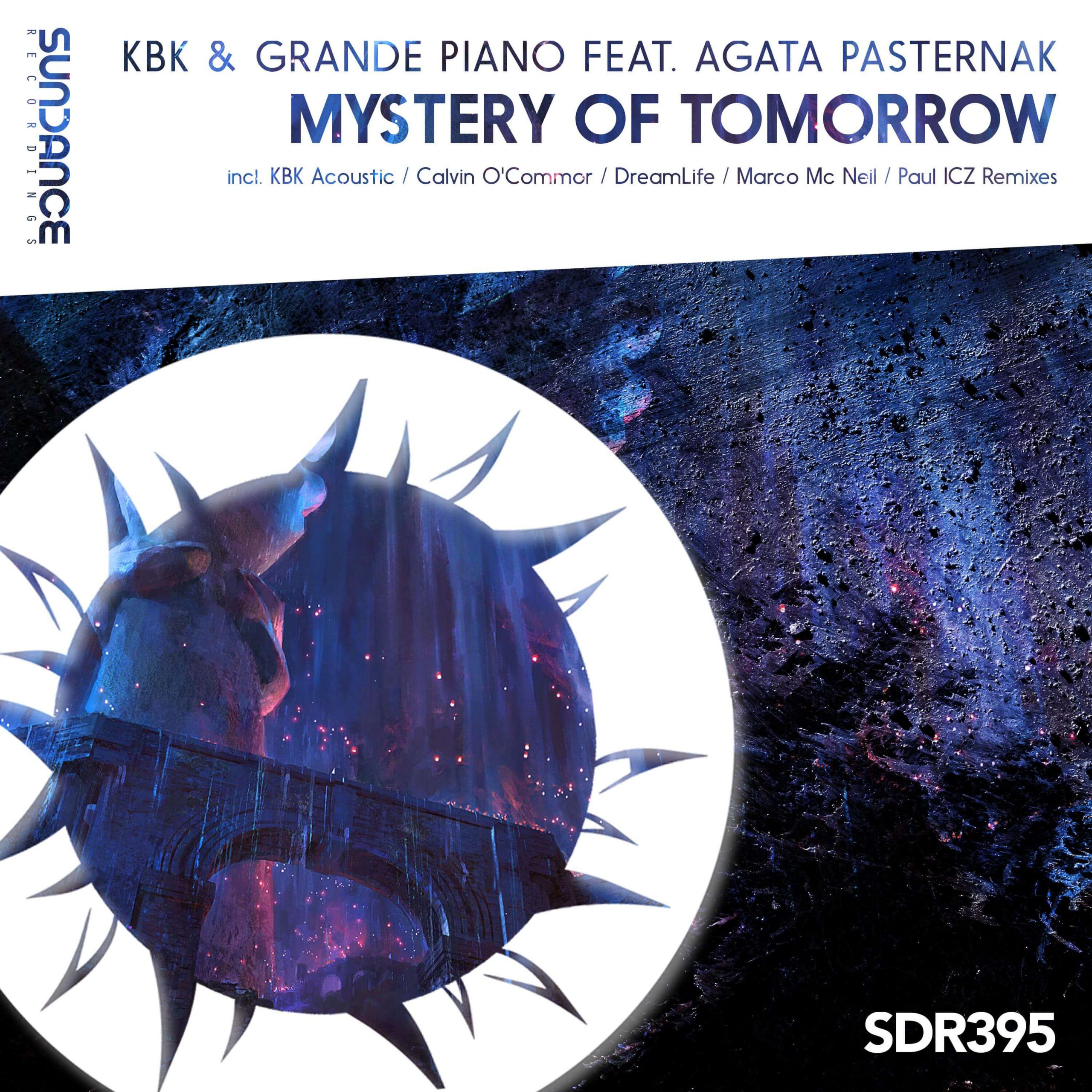 KBK & Grande Piano Feat. Agata Pasternak – Mystery Of Tomorrow (DreamLife Remix)