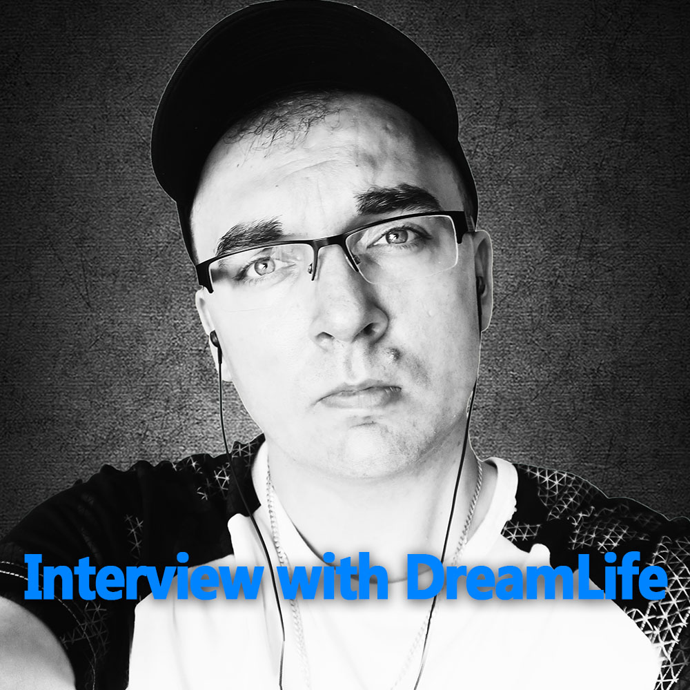 Interview with DreamLife