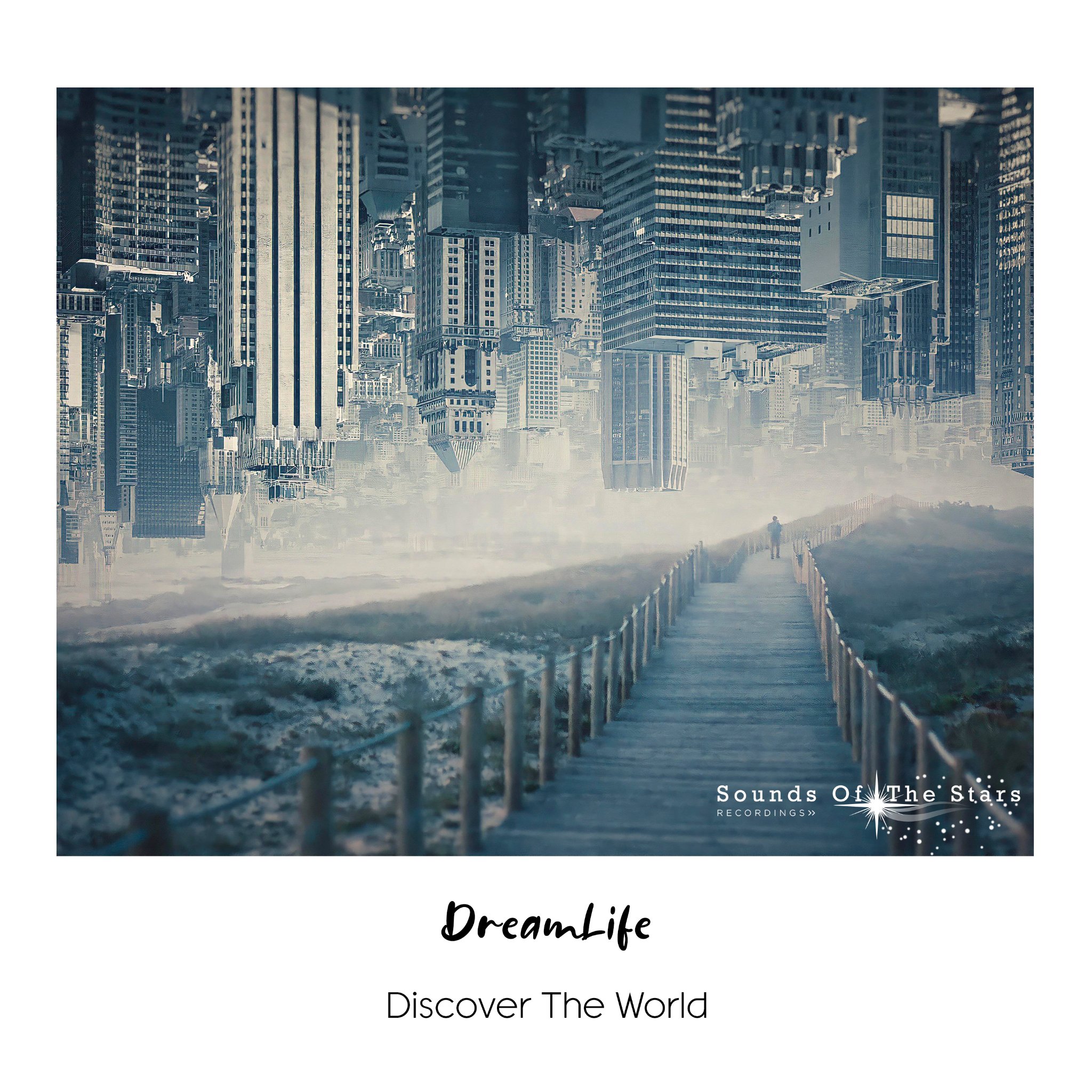 DreamLife - Discover The World