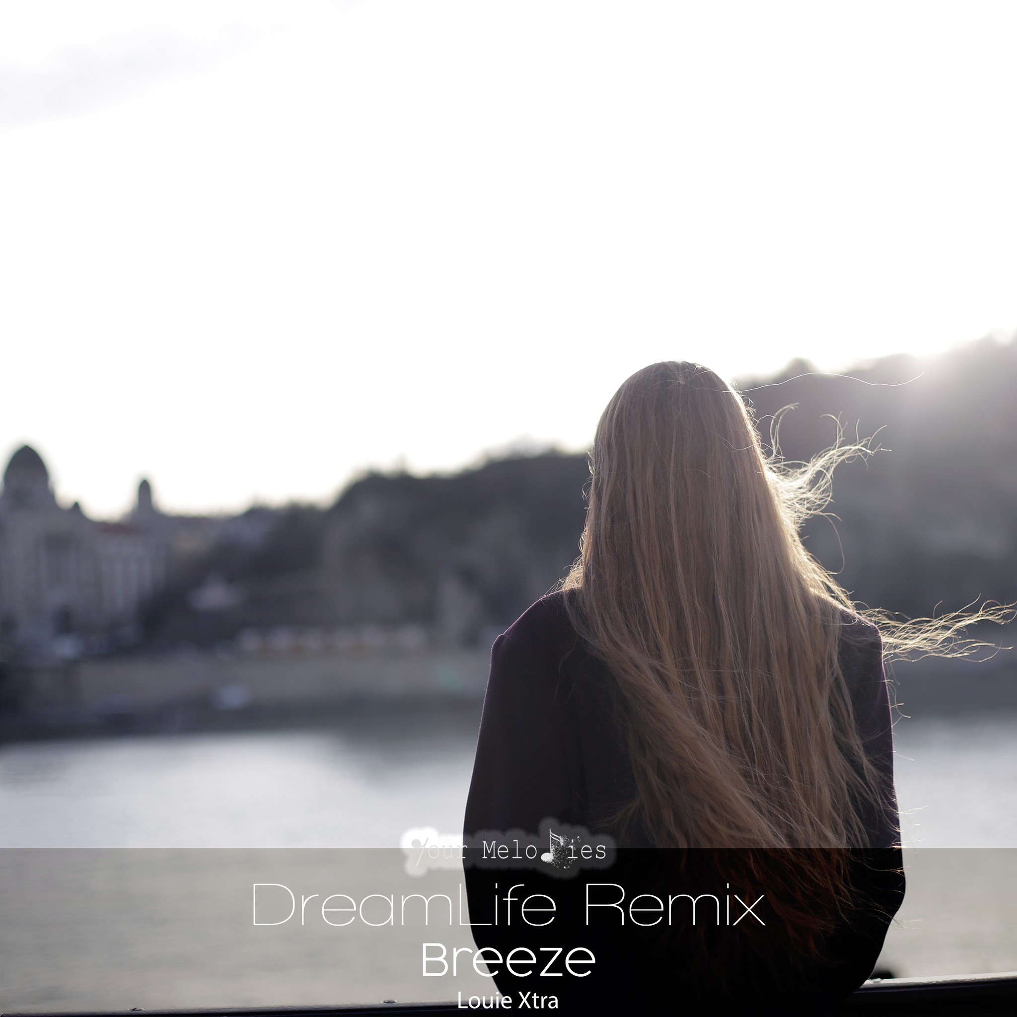 Louie Xtra – Breeze (DreamLife Remix)